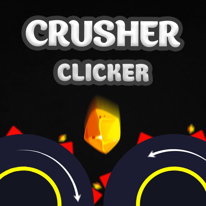 Crusher Clicker