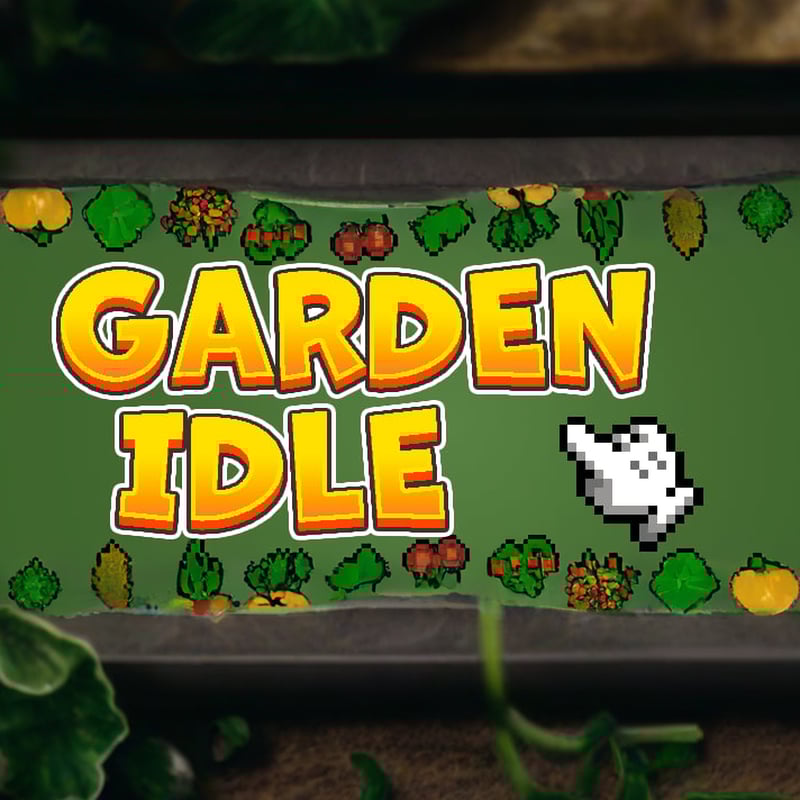 Garden Idle