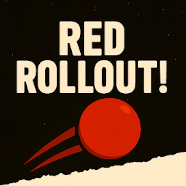 Red Rollout